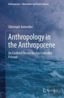 Anthropology In The Anthropocene