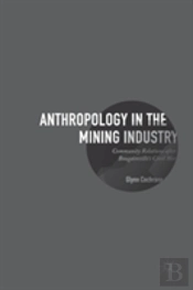 Anthropology In The Mining Industry