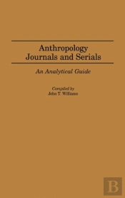 Anthropology Journals And Serials