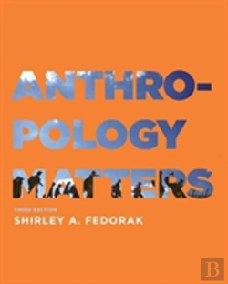 Bertrand.pt - Anthropology Matters, Third Edition