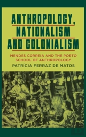 Anthropology, Nationalism And Colonialism