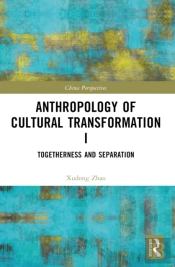 Anthropology Of Cultural Transformation I