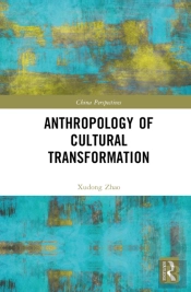 Anthropology Of Cultural Transformation