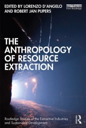 Anthropology Of Resource Extraction