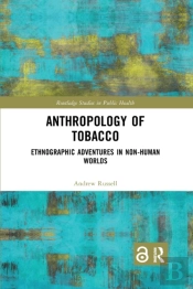 Anthropology Of Tobacco