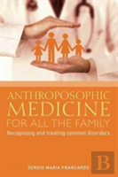 Anthroposophic Medicine For All The Family