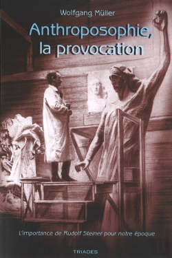 Bertrand.pt - Anthroposophie, La Provocation : L'Importance De Rudolf Steiner Pour Notre Époque