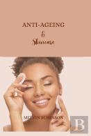 Anti-Ageing And Skincare