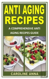 Anti Aging Recipes