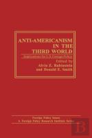 Anti Americanism In The Third World Implications