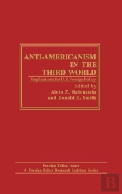 Anti Americanism In The Third World Implications