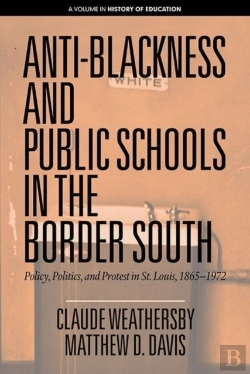Bertrand.pt - Anti-Blackness And Public Schools In The Border South