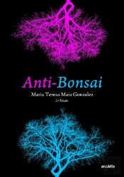 Anti-Bonsai