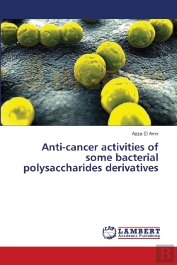 Bertrand.pt - Anti-Cancer Activities Of Some Bacterial Polysaccharides Derivatives