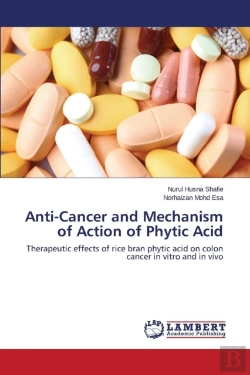 Bertrand.pt - Anti-Cancer And Mechanism Of Action Of Phytic Acid