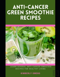 Bertrand.pt - Anti-Cancer Green Smoothie Recipes
