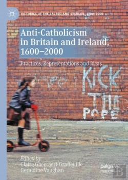 Bertrand.pt - Anti-Catholicism In Britain And Ireland, 1600-2000