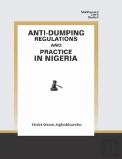 Anti-Dumping Regulations And Practice In Nigeria