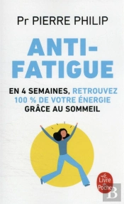 Anti-Fatigue - Les Cles De Votre Sommeil