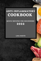Anti-Inflammatory Cookbook 2022