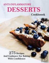 Anti-Inflammatory Desserts Cookbook