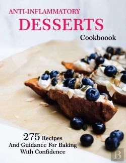 Bertrand.pt - Anti-Inflammatory Desserts Cookbook