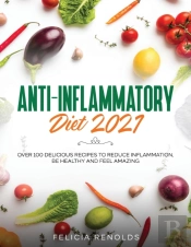 Anti-Inflammatory Diet 2021