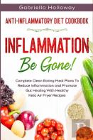 Anti Inflammatory Diet Cookbook