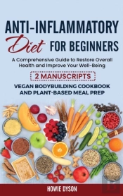Anti-Inflammatory Diet For Beginners: A