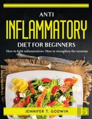 Anti Inflammatory Diet For Beginners