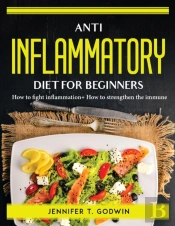 Anti Inflammatory Diet For Beginners