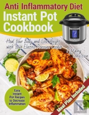 Anti Inflammatory Diet Instant Pot Cookb