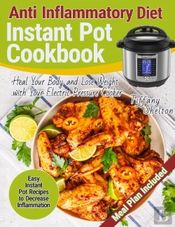 Bertrand.pt - Anti Inflammatory Diet Instant Pot Cookb