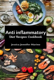 Anti Inflammatory Diet Recipes Cookbook