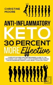 Anti-Inflammatory Keto 30 Percent More E
