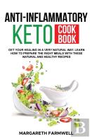 Anti Inflammatory Keto Cookbook
