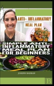 Anti - Inflammatory Meal Plan