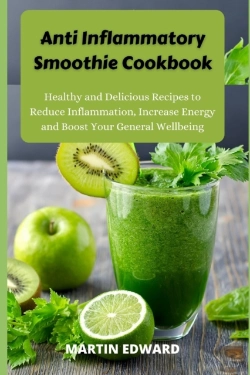 Bertrand.pt - Anti Inflammatory Smoothie Cookbook