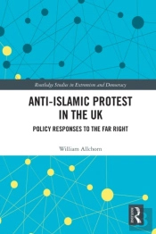 Anti-Islamic Protest In The Uk