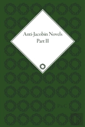 Anti-Jacobin Novels