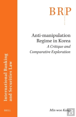Bertrand.pt - Anti-Manipulation Regime In Korea: A Critique And Comparative Exploration