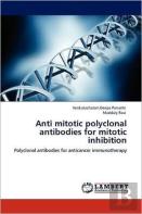 Anti Mitotic Polyclonal Antibodies For Mitotic Inhibition