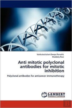Bertrand.pt - Anti Mitotic Polyclonal Antibodies For Mitotic Inhibition