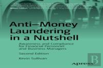 Anti-Money Laundering In A Nutshell