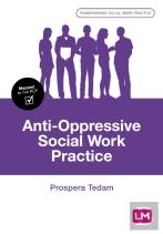 Anti-Oppressive Social Work Practice