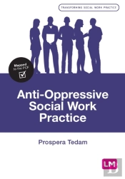 Anti-Oppressive Social Work Practice