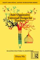 Anti-Oppressive Universal Design For Teachers