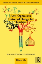 Anti-Oppressive Universal Design For Teachers