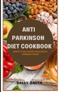Anti Parkinson Diet Cookbook