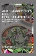 Anti-Parkinson'S Diet For Beginners